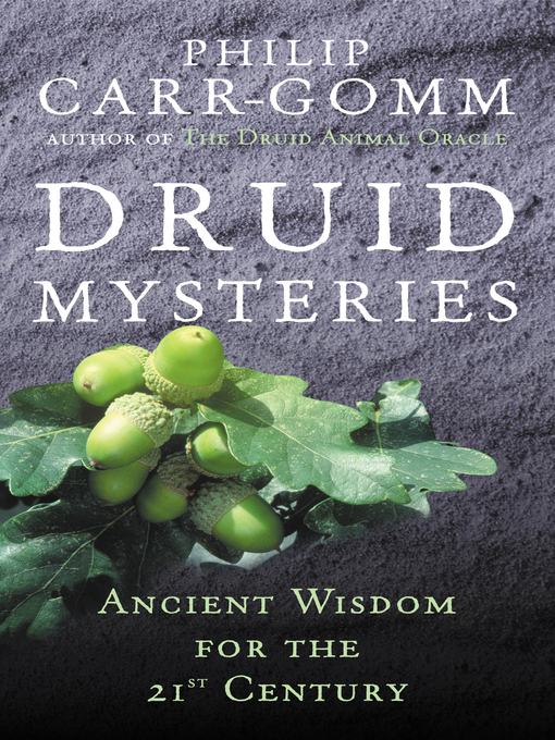Title details for Druid Mysteries by Philip Carr-Gomm - Available